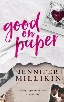 Good On Paper by Jennifer Millikin