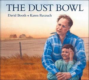 The Dust Bowl by David Booth