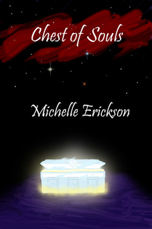 Chest of Souls by Michelle Erickson