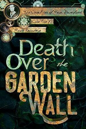 Death Over the Garden Wall by Honor Raconteur