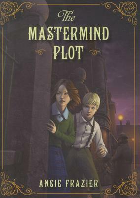 The MasterMind Plot by Angie Frazier