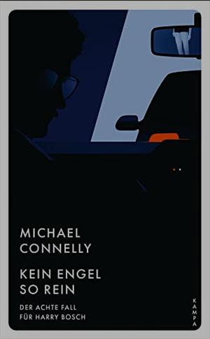 Kein Engel so rein by Michael Connelly