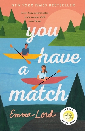 You Have a Match by Emma Lord