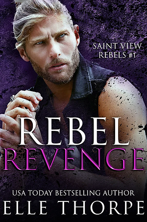 Rebel Revenge by Elle Thorpe