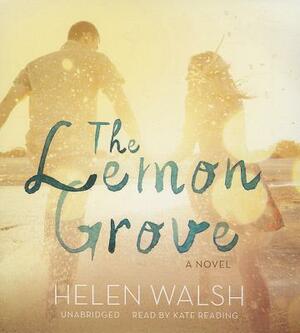 The Lemon Grove by Helen Walsh