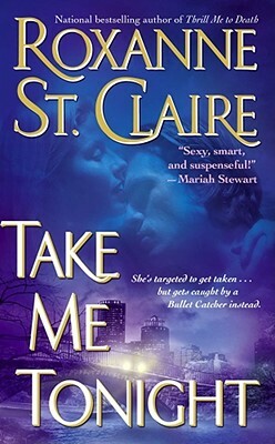 Take Me Tonight by Roxanne St. Claire