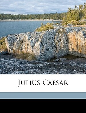 Julius Caesar by Henry Norman Hudson, William Shakespeare