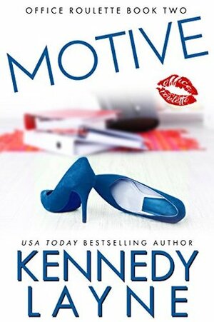 Motive by Kennedy Layne