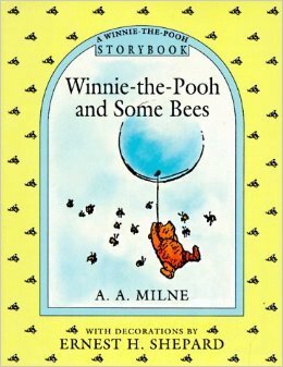 Winnie-the-Pooh and Some Bees by Ernest H. Shepard, A.A. Milne