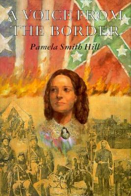 A Voice from the Border by Pamela Smith Hill