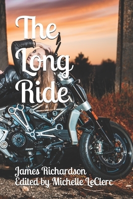The Long Ride by James Richardson