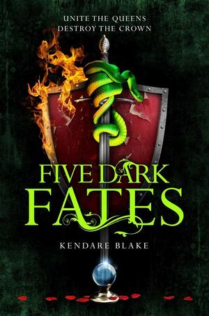 Five Dark Fates by Kendare Blake