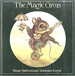 The Magic Circus by Christopher Logue