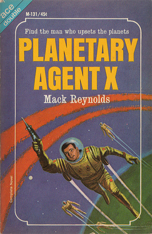 Planetary Agent X by Mack Reynolds
