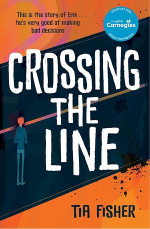 Crossing the Line by Tia Fisher