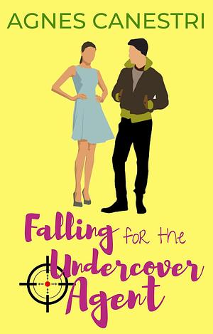 Falling for the Undercover Agent: A Clean Private Detective Romance by Agnes Canestri