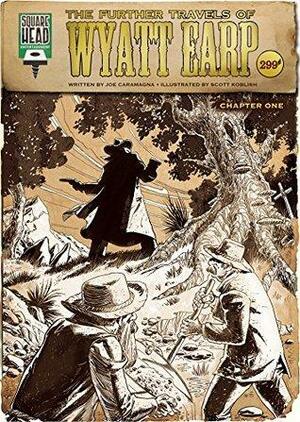 The Further Travels of Wyatt Earp: Chapter One by Nathan Cosby, Joe Caramagna