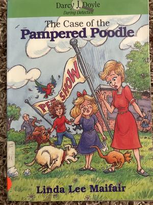 The Case of the Pampered Poodle by Linda Lee Maifair