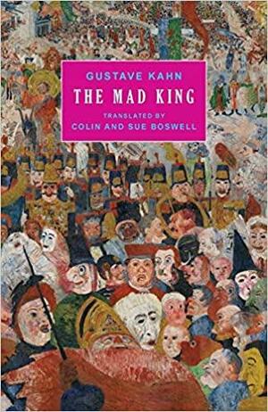The Mad King by Gustave Kahn