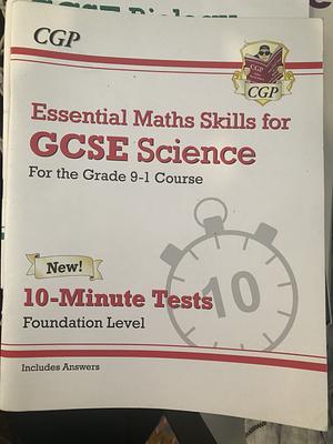 Essential Maths Skills for GCSE Science 10 minute tests Foundation level by CGP Books