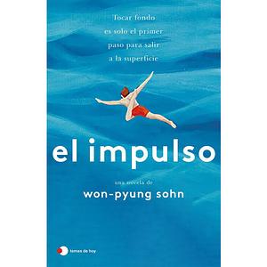 El impulso  by Won-pyung Sohn