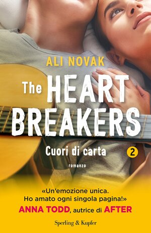 The Heartbreakers 2. Cuori di carta by Ali Novak
