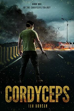 Cordyceps by Ian Duncan