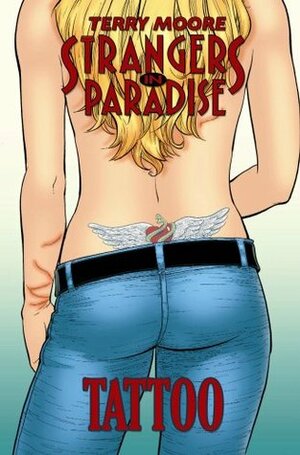 Strangers in Paradise, Volume 17: Tattoo by Terry Moore