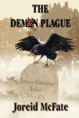 The Demon Plague by J. McFate