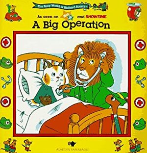 A Big Operation by Richard Scarry