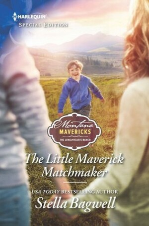 The Little Maverick Matchmaker by Stella Bagwell