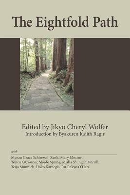 The Eightfold Path by Jikyo Cheryl Wolfer