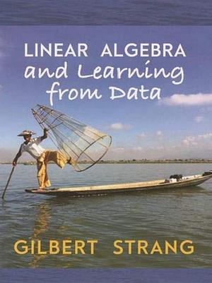 Linear Algebra and Learning from Data by Gilbert Strang