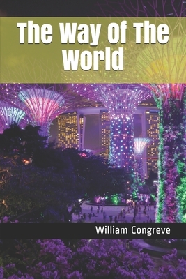 The Way Of The World by William Congreve
