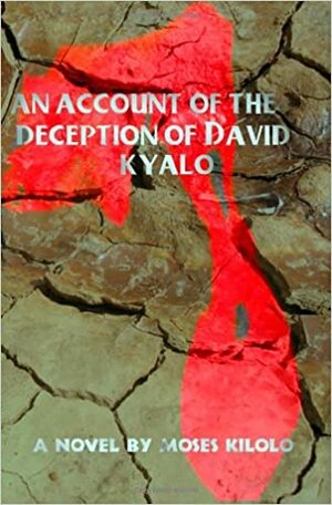 An Account of the Deception of David Kyalo by Moses Kilolo