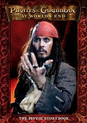 Pirates of the Caribbean: At World's End - The Movie Storybook by Tui T. Sutherland, Terry Rossio, Ted Elliott