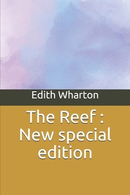 The Reef: New special edition by Edith Wharton