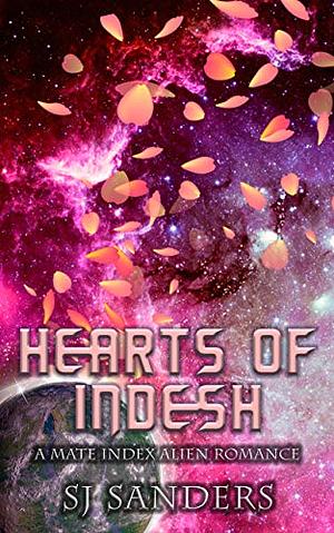 Hearts of Indesh by S.J. Sanders