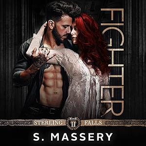 Fighter by S. Massery