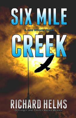 Six Mile Creek by Richard Helms