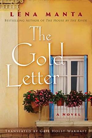 The Gold Letter by Lena Manta, Gail Holst-Warhaft