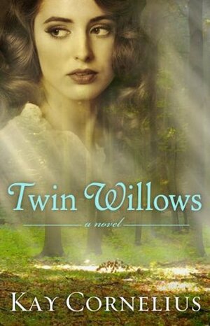 Twin Willows by Kay Cornelius