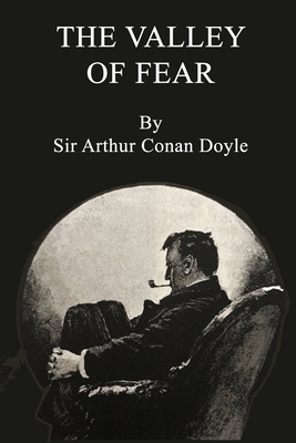 The Valley of Fear by Arthur Conan Doyle