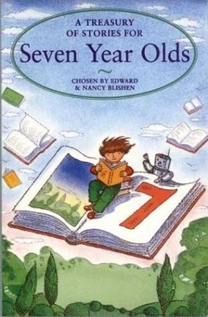 A Treasury of Stories for Seven Year Olds by Edward Blishen