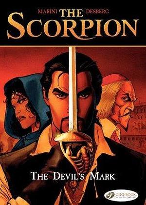 The Scorpion Volume 1: The Devil's Mark by Enrico Marini, Stephen Desberg