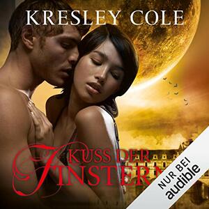 Kuss der Finsternis by Kresley Cole