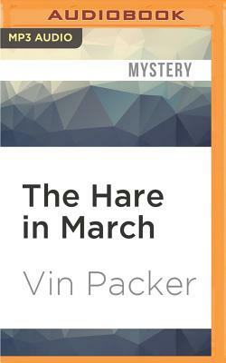 The Hare in March by Vin Packer