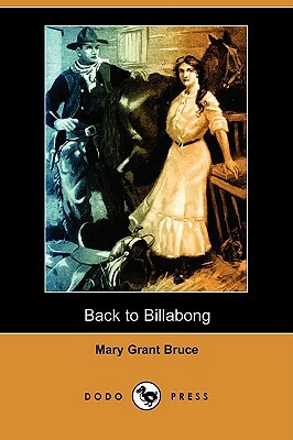 Back to Billabong (Dodo Press) by Mary Grant Bruce