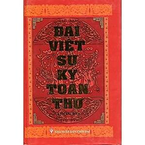 Đại Việt Sử Ký Toàn Thư by Nhiều tác giả