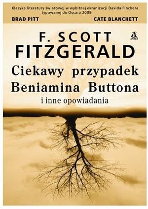 Ciekawy przypadek Benjamina Buttona i inne opowiadania by F. Scott Fitzgerald